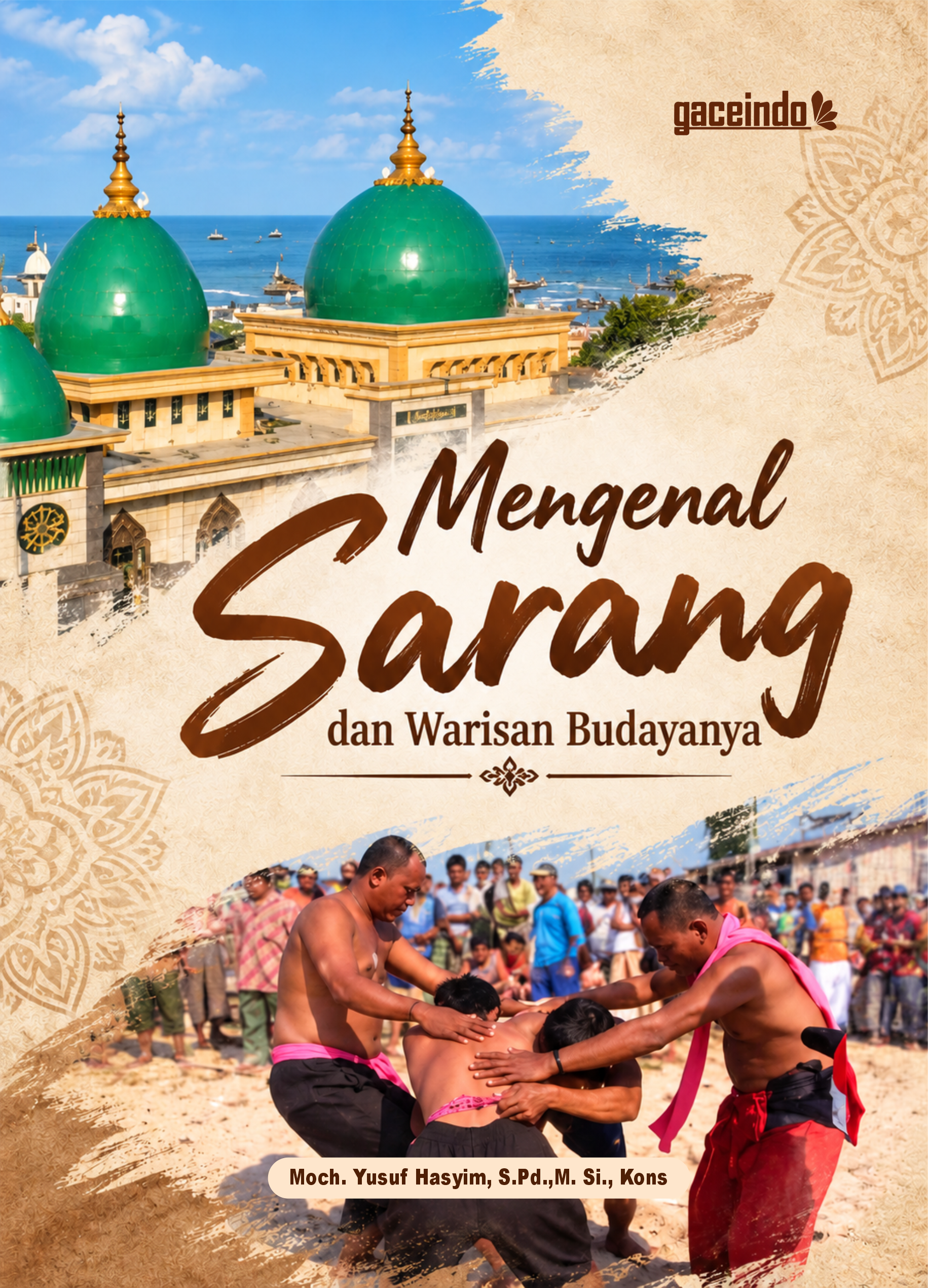Mengenal Sarang dan Warisan Budayanya